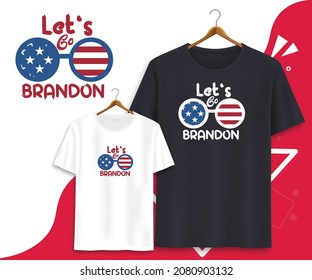 Lets go Brandon T-shirt Design