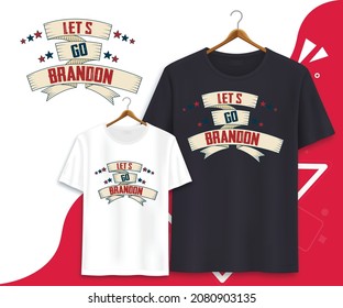 Lets go Brandon T-shirt Design
