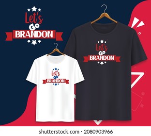 Lets go Brandon T-shirt Design svg