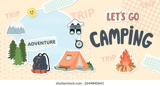 Let's go camping banner collage with tent, backpack, binoculars, compass, forest, mountains and fire. Cartoon elements with paper cut shapes. Hand written and tipographic text. Vector illustration.