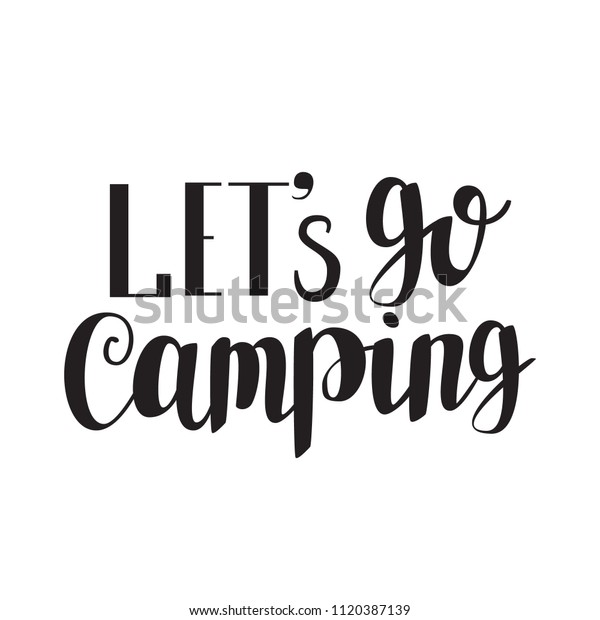 Download Lets Go Camping Hand Lettered Isolated Stock Vector ...