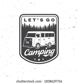 Lets go camping. Summer camp. Vector illustration. Concept for shirt or logo, print, stamp or tee. Vintage typography design with RV Motorhome and forest silhouette. Camping quote.