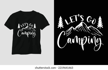 Let's go camping SVG Design with Camp, Tent, Mountain, Jangle, Tree, Ribbon, Hiking silhouette
