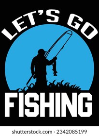 Let's go fishing EPS file for cutting machine. You can edit and print this vector art with EPS editor.