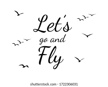 let's go and fly text. flock of birds