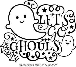 Let's Go Ghouls Funny Halloween Typography Design