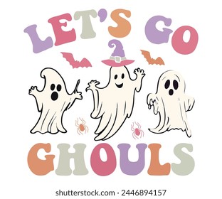 Let's Go Ghouls Retro Svg,Halloween Svg,Typography,Halloween Quotes,Witches Svg,Halloween Party,Halloween Costume,Halloween Gift,Funny Halloween,Spooky Svg,Funny T shirt,Ghost Svg,Cut file svg