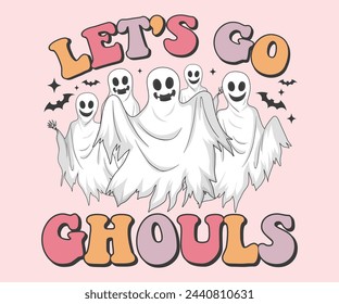 Let's go ghouls Retro T-shirt, Retro Halloween Shirt, Spooky Season, Ghost pumpkin T-shirt, Trendy Halloween, Hippie Halloween, Ghouls T-shirt, Cut File For Cricut And Silhouette