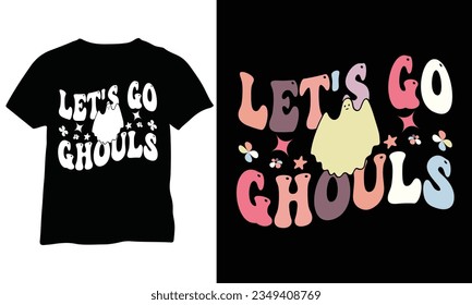 Let's Go Ghouls Toddler Shirt Halloween Shirt Retro Halloween Toddler Eps Vector Shirt Design