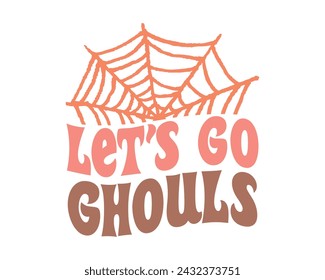 let go ghouls tipografía diseño de camiseta