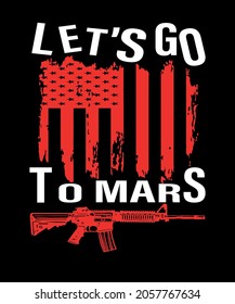 let's go to mars t shirt design 2021.