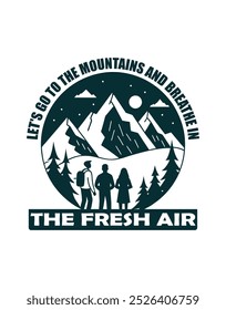 Vamos a ir a las montañas y respirar en el diseño de la camiseta de tipografía de aire fresco