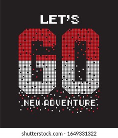 let's go new adventure typography for print t shirt 