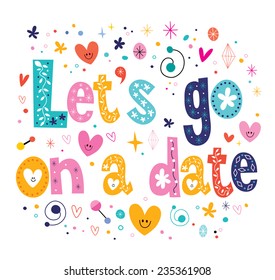Let's go on a date