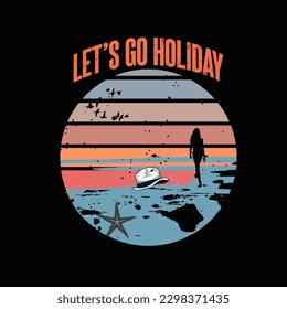 Let's go on vacation! Retro vintage t-shirt designs used cups, mugs, bags, pillows, etc
