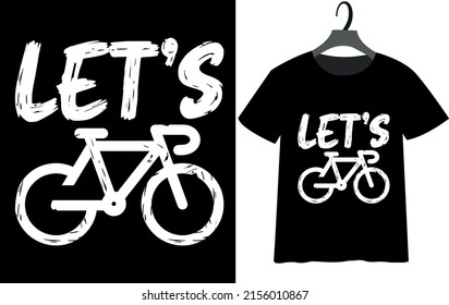 Let's go and positive saying  t-shirt design for you