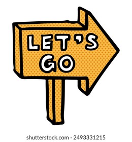 let's go post sign hand drawn color vector illustration