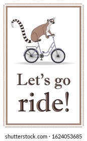 Let's go ride! - card. eps10 vector stock illustration. hand drawing.