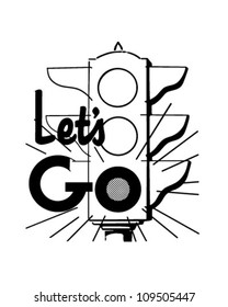 Let's Go Traffic Light - Retro Clipart Illustration