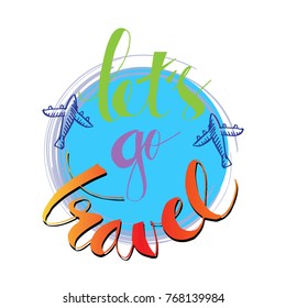Let's go travel hand lettering with airplane