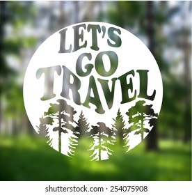 Let's go travel inspiring quote