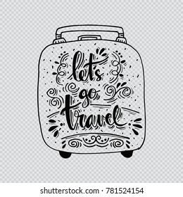 Lets Go Travel Motivational Quote Stock Vector (Royalty Free) 781524154 ...