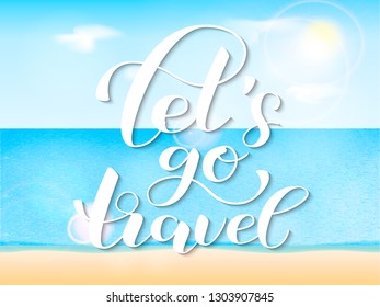 Let's go travel. Vector illustration for banner, poster or postcard.