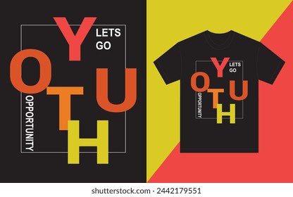 Let's Go Youth Typography T-Shirt Design