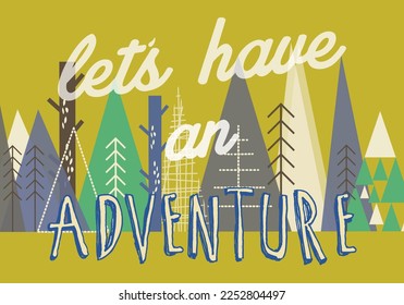 Let's have an adventure poster illustration with nature background