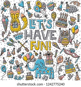 Let's have fun. Lettering with cute doodle illustration