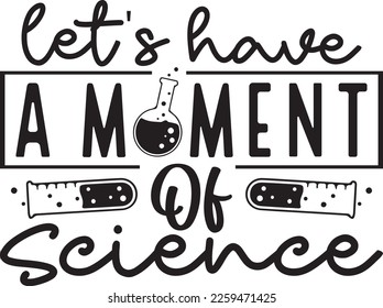 let's have a moment of Science school