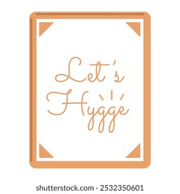 Lets Hygge text framed wall art for cozy decor, Vector