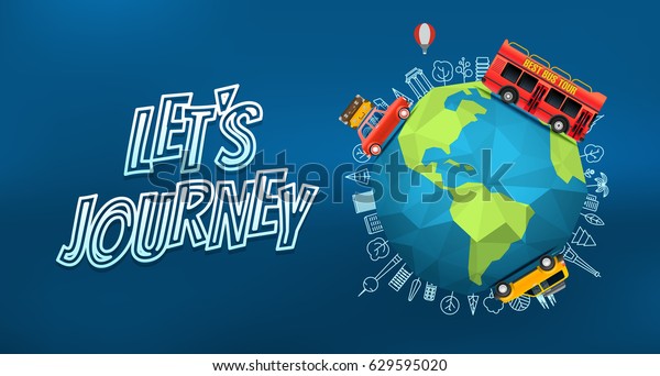 Lets journey. Vector logo with the Earth on\
blur background