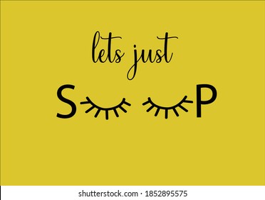 lets just sleep design vector hand drawn 