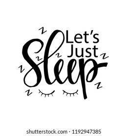 Let's just sleep. Motivational sleep.