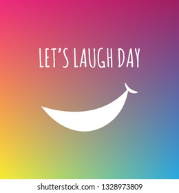 Let's Laugh Day Design Template. Vector Illustration