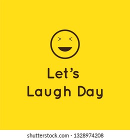 Let's Laugh Day Design Template. Vector Illustration