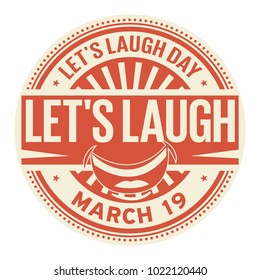 Lets Laugh Day, March 19, Rubber Stamp, Vector Illustration