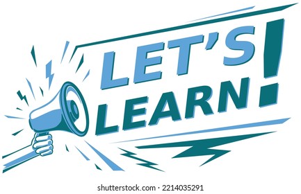 Let's Learn - advertising sign with megaphone