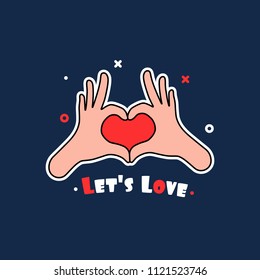 Let's Love Like Hands Make Heart. Concept Of Marriage Decoration Print For Wedding Or Care Emblem With Arm. Flat Cartoon Simple Style Trend Modern Logotype Graphic Isolated Pop Art Design Element