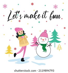 let's make happy snowball fun 