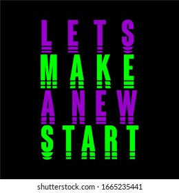 Let's make a new start - Typography