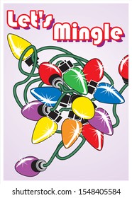Let's Mingle Christmas Card and Holiday Party Invitation | 5" x "7" X-mas Illustration | Humorous Card Design | Christmas Lights Vector Graphic, Sign or Poster, Social Media Seasonal Image, Template