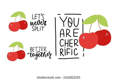 Let's never split. Better tigether. Funny food puns phrases set. Hand drawn cartoon cute illustration with for stickers, posters, wall art.