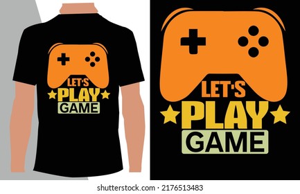 Let's paly game t-shirt design template 