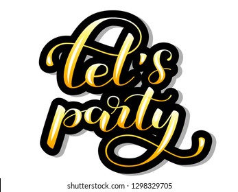 Let's parrty lettering. Vector illustration for banner, poster or card
