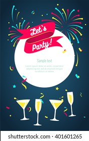 Let`s party. Lets celebrate. Invitation background on party time with ribbon, wineglasses, confetti and fireworks. Vector modern flat illustration