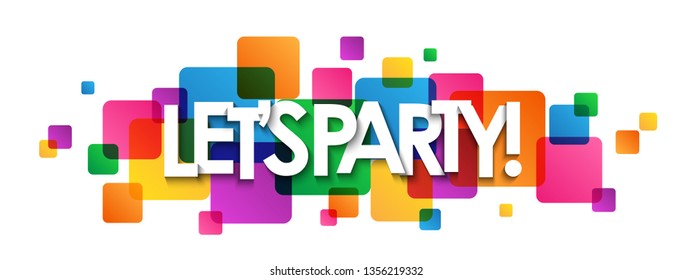 LET'S PARTY! colorful typography banner