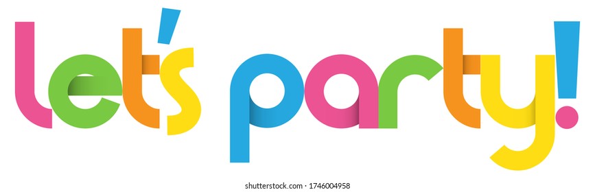LET'S PARTY! colorful vector geometric type banner