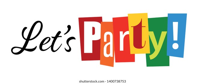 Let's party / cut out letters